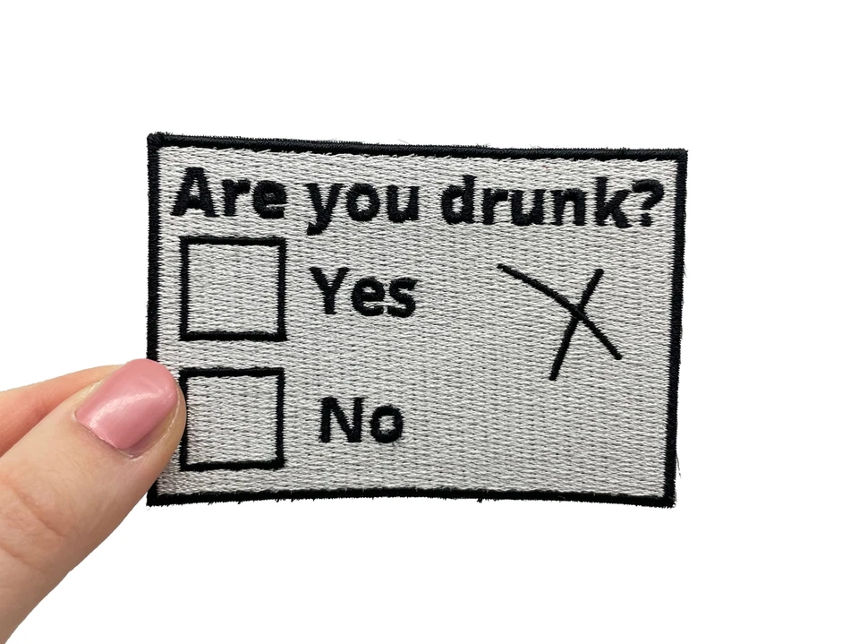 Are you Drunk? Patch zum Aufbügeln | Alkohol Patches, Bügelbilder, lustiges Meme - Bild 3 von 4
