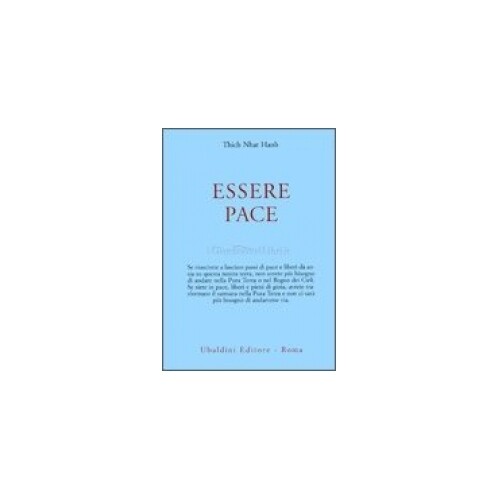 Essere pace. Il cuore della comprensione, la meditazione camminata [Perfect Pape - Immagine 2