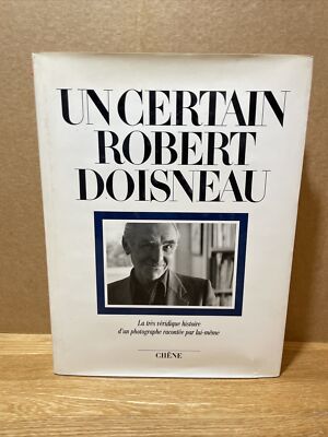 Un Certain Robert Doisneau (1986) Robert Doisneau Photo Collection