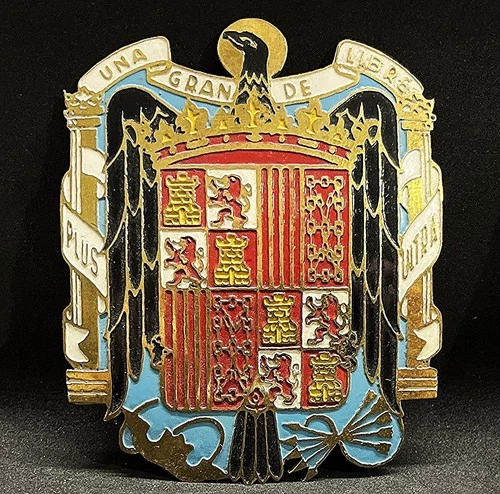 Spain 1950´ Francoist insignia "Una Grande Libre Plus Ultra" car badge enameled