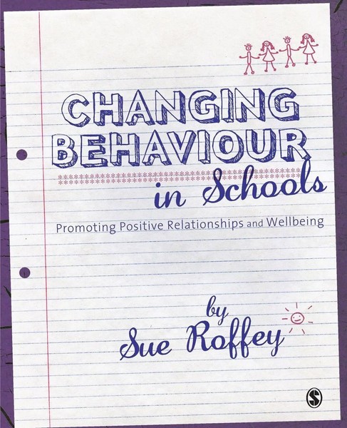 Changing Behaviour In Schools | Promoting Positive Relationships And Wellbeing-image