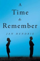 Jan Hendrix | A Time To Remember | Taschenbuch | Englisch (2018) | Iuniverse