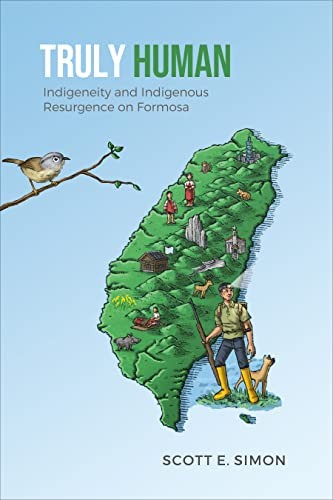 Truly Human: Indigeneity and Indigenous Resurge. Simon**
