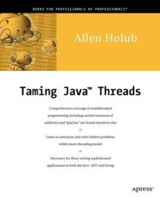 Taming Java Threads - Paperback By Holub, Allen - GOOD
