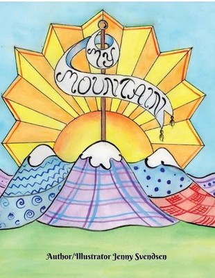 My Mountain by Jenny Svendsen Paperback Book