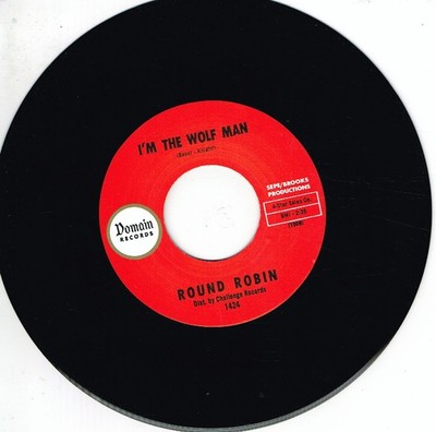 ROUND ROBIN - I'M THE WOLF MAN (Cult original rocker) ROCKABILLY GARAGE Bopper