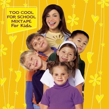 Too Cool for School - Mixtape for Kids [CD] [*READ* EX-LIBRARY]