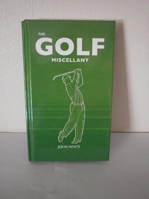 The Golf Miscellany, John White, Used; Good Book