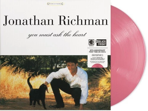 Jonathan Richman - You Must Ask The Heart RSD Exclusive, Anniversary Edition LP