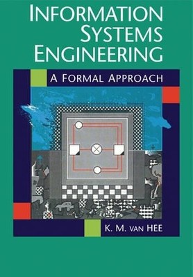 Information Systems Engineering by Kees M. van Hee - 9780521110648