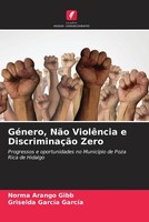 Norma Arango Gibb (U. A.) | GéNero, NãO ViolêNcia E DiscriminaçãO Zero | Buch