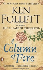 A Column of Fire - Ken Follett - 2018 - Paperback