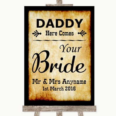 Western Daddy Here Comes Your Bride personalisiertes Hochzeitsschild