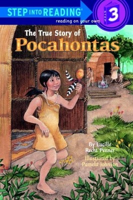 The True Story of Pocahontas (Step Into Reading: A Step 2 Book)