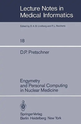 Engymetry and Personal Computing in Nuclear Medicine