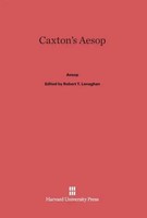 Aesop | Caxton's Aesop | Buch | Englisch | Harvard University Press