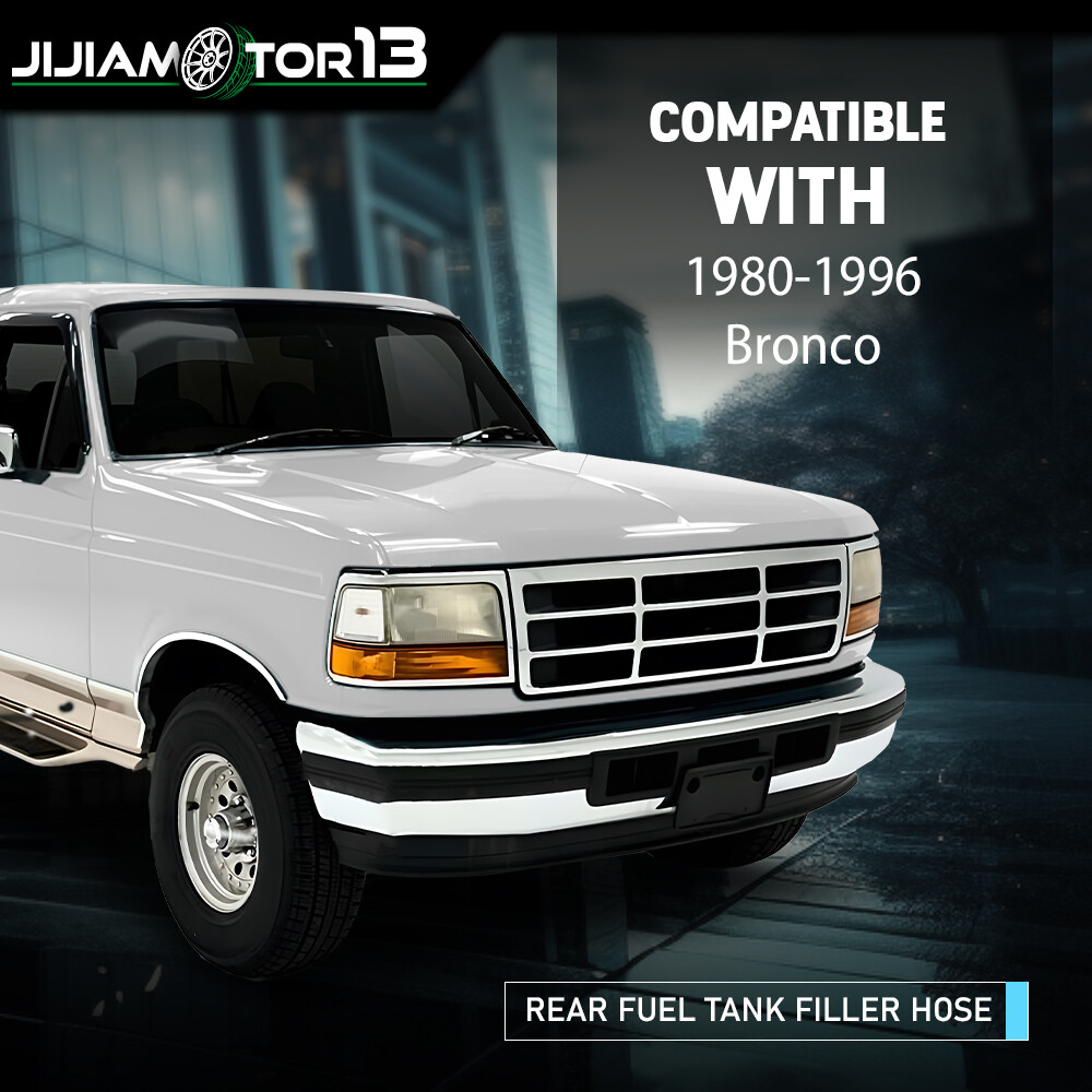 Rear Fuel Tank Filler Hose 80-96 Fit For 80-96 Ford Bronco F4110