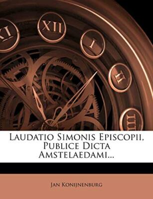 Konijnenburg - Laudatio Simonis Episcopii Publice Dicta Amstelaedami. - X555z