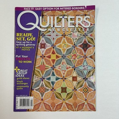 Quilters Newsletter Magazine May 2008 Quilt Patterns No 402 Ruth Powers Miters