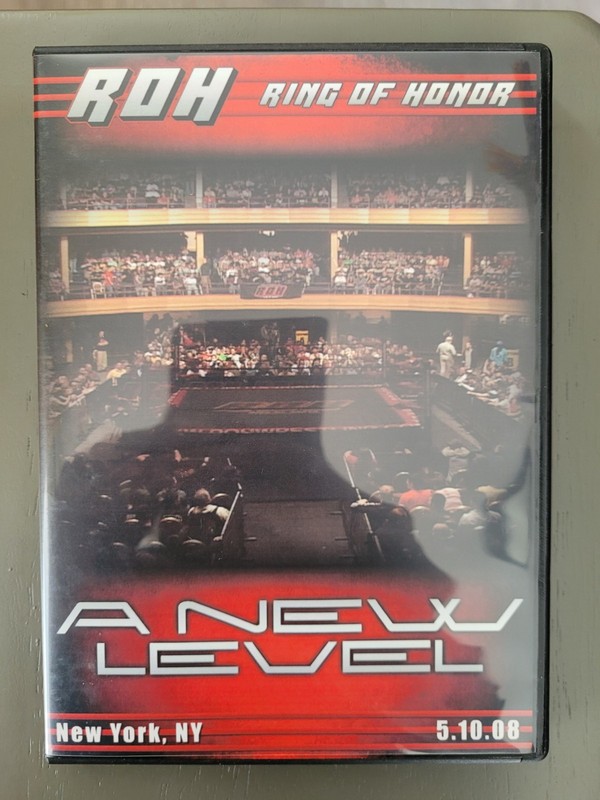 ROH A New Level DVD 5.10.2008 Ring Of Honor Wrestling AEW NOAH Nigel Claudio