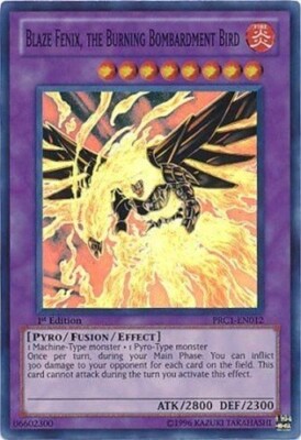 *** BLAZE FENIX, THE BURNING BOMBARDMENT BIRD *** SUPER RARE PRC1-EN012  YUGIOH!