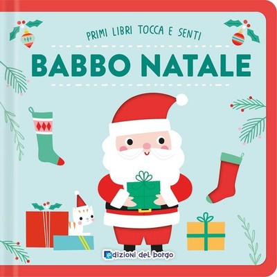 Neues Buch - Weihnachtsmann. Erste Bücher Touch Senti. Ediz. A Colori - Editionen 