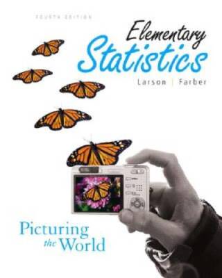 Elementary Statistics: Picturing the World (4th Edition) - ACCEPTABLE