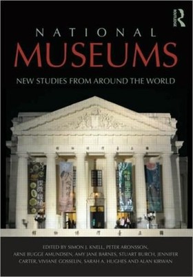 National Museums by Simon Knell PAPERBACK 9780415547741