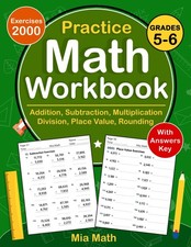 Math Workbook For Grades 5 To 6 With Addition, Subtraction, Multiplication, Divi