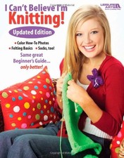 I CAN'T BELIEVE I'M KNITTING LEISURE ARTS 4062  BRAND NEW 