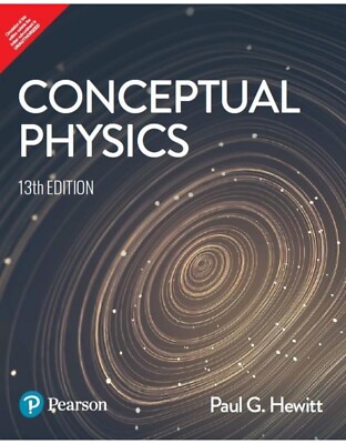 Conceptual Physics 13e By Paul G. Hewitt INTERNATIONAL EDITON
