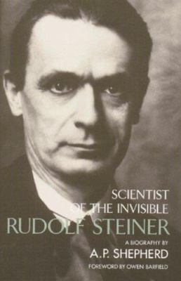 Rudolf Steiner: Scientist of the Invisible - 0892811749, paperback, A P Shepherd