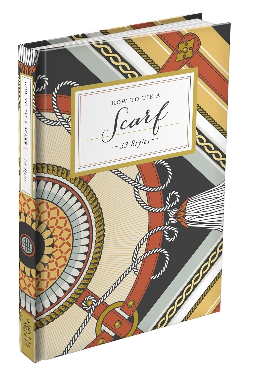 9780385344982 How To Tie A Scarf: 33 Styles [Lingua inglese] - Potter Gift