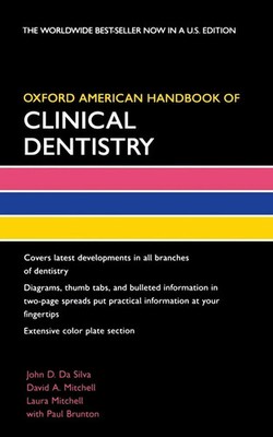Oxford American Handbook of Clinical Dentistry John D Da Silva Taschenbuch 2007