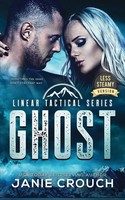 Ghost Less Steamy Version Janie Crouch Taschenbuch Linear Tactical Englisch 2019