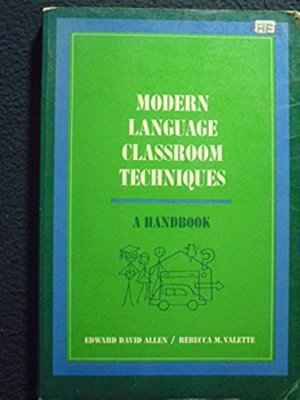 Modern Language Classroom Techniques: Handbook [Aug 15, 1972] Allen, Edward Da..