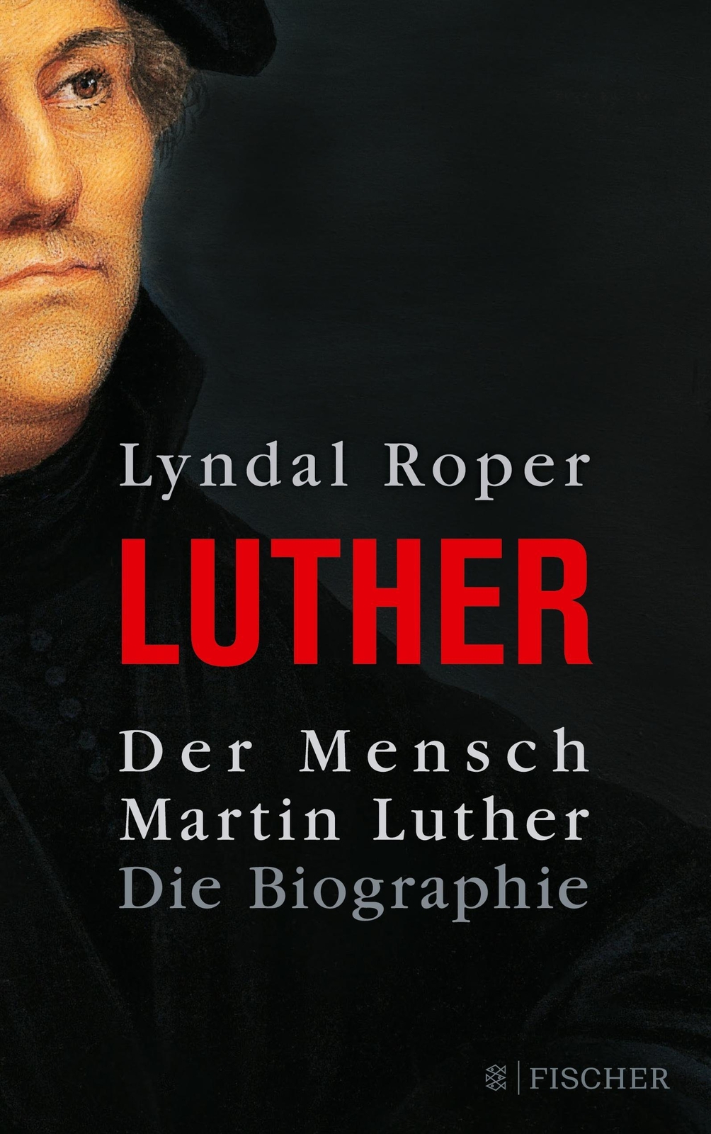 Thumbnail - Der Mensch Martin Luther | Lyndal Roper | Taschenbuch | Paperback |