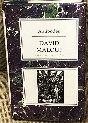 David Malouf / ANTIPODES THE COLLECTED EDITION 1993