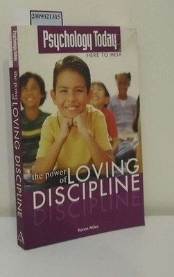 Psychology Today:  the Power of Loving Discipline (Psychology Today: Here to Hel