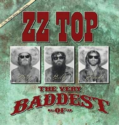 ZZ Top - The Very Baddest of ZZ Top [CD]