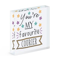 You're My Favorit Kurier Stars Acryl Foto Block Rahmen Lustig Best