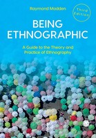 Being Ethnographic A Guide To The Theory And Practice Of Ethnography Madden Buch