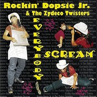 Rockin Dopsie Jr. - Everybody Scream - Cd - F72Z
