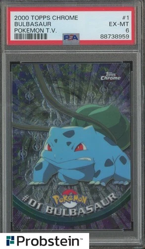 2000 Topps Chrome Pokemon TV Animation #1 Bulbasaur PSA 6 EX-MT