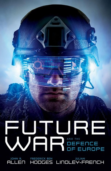 Future War And The Defence Of Europe | John R Allen (U. A.) | Buch | Gebunden-image