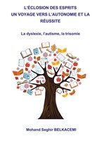 L'éClosion Des Esprits Un Voyage Vers L'autonomie Et La RéUssite. Belkacemi Buch