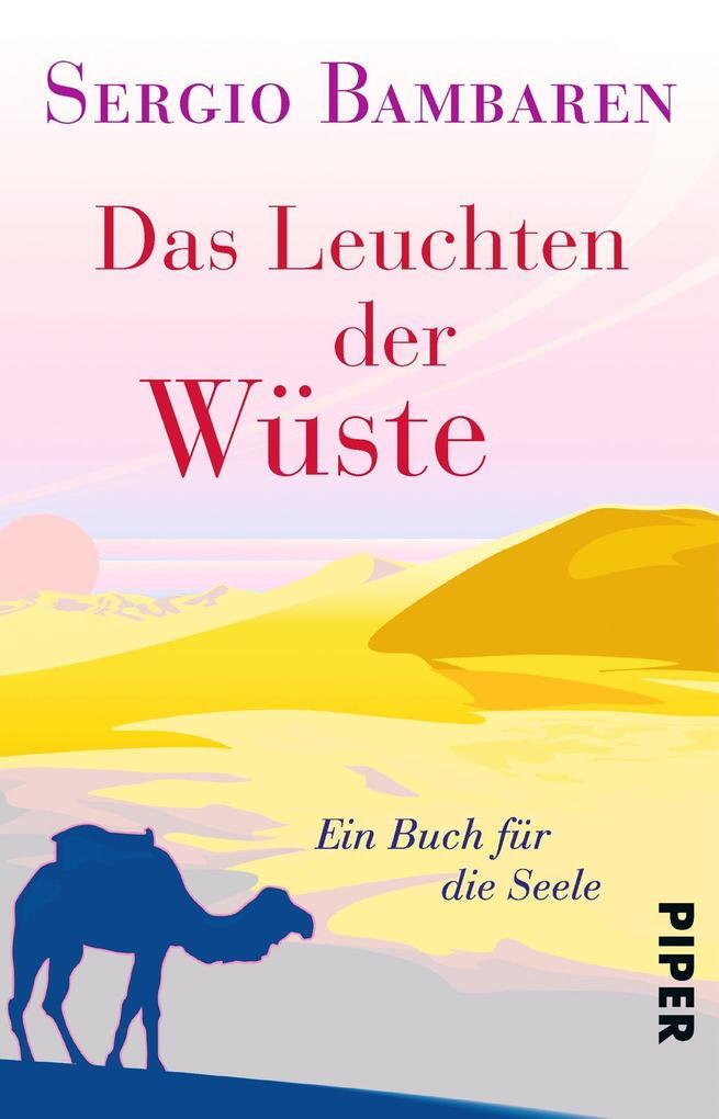 Thumbnail - Das Leuchten Der Wüste | Sergio Bambaren | 2016 | Deutsch