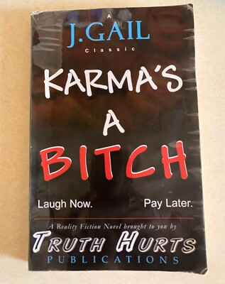 El karma es una perra perfecta, del autor afamado J. Gail