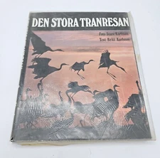 Den Stora Tranresan Cranes by Steve Britt Karlsson SIGNED Sweden