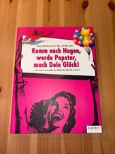 Komm nach Hagen, werde Popstar, mach Dein Glück - Klartext - TOP